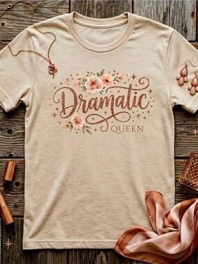 Dramatic Queen Floral Western Tee • Country Graphic Shirt • Cowgirl Aesthetic